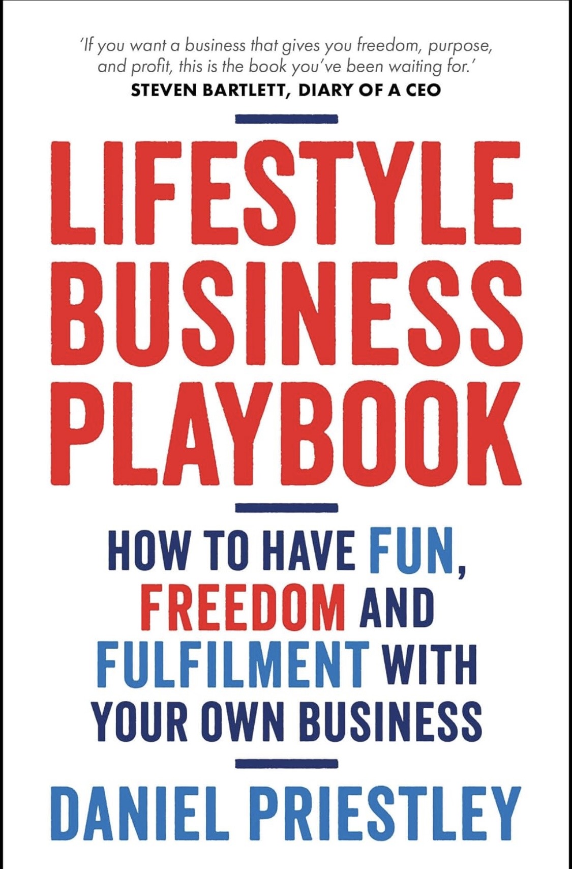 Book cover: Lifestyle Business Playbook by Daniel Priestley